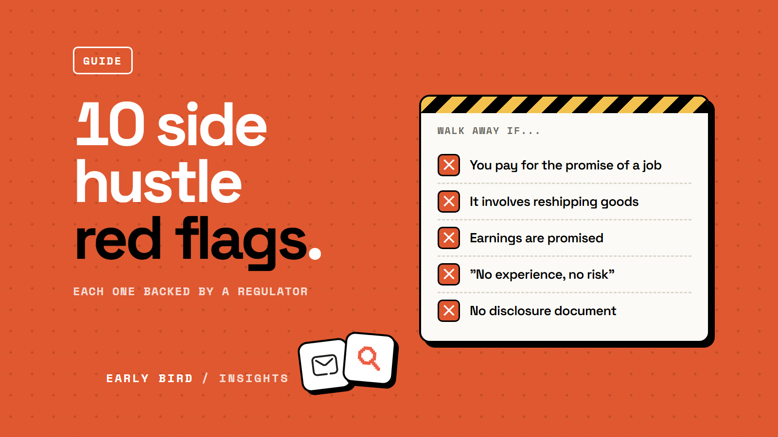 A warning checklist of side hustle red flags: pay to get the job, reshipping goods, guaranteed earnings, no experience and no risk, and a missing disclosure document
